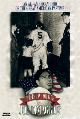 Where Have You Gone Joe Dimagg/Dimaggio,Joe@Clr@Nr