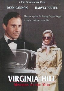 Virginia Hill Story/Cannon/Keitel/Benson@Clr@Nr