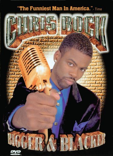 Chris Rock/Chris Rock: Bigger & Blacker@Nr