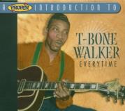 T Bone Walker Everytime Remastered Digipak 