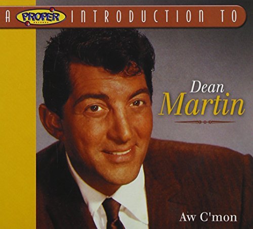 Dean Martin/Aw C'Mon@Import-Gbr
