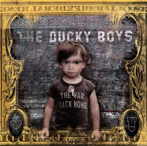 Ducky Boys/War Back Home