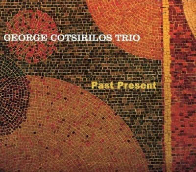 COTSIRILOS,GEORGE/PAST PRESENT
