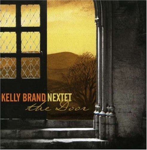 Kelly Brand Nextet/Door