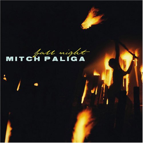Mitch Paliga/Fall Night