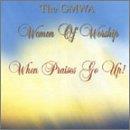 Gmwa Women Of Worship When Priases Go Up 