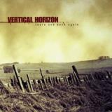 Vertical Horizon There & Back Again 