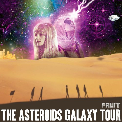 Asteroids Galaxy Tour/Fruit@Fruit
