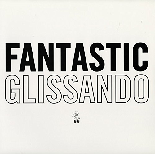 Tony Conrad/Fantastic Glissando