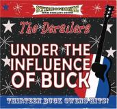 Derailers Under The Influence Of Buck 