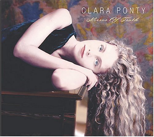Clara Ponty/Mirror Of Truth