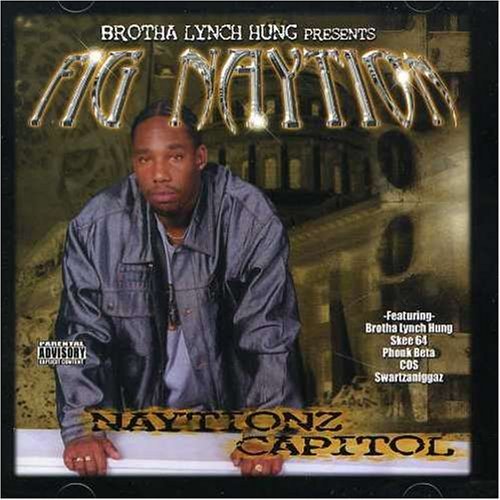 Fig Naytion/Naytionz Capitol
