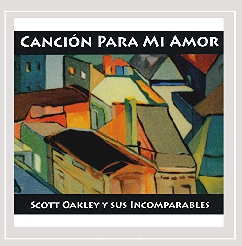Scott Oakley Cancan Para Mi Amor 