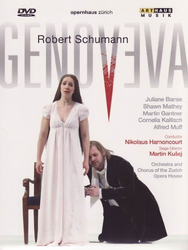 Robert Schumann/Genoveva@Banse/Mathey/Gantner/Harnoncou