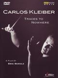 Traces To Nowhere Kleiber Carlos Various Nr 