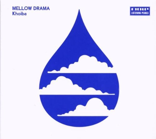 Khoiba/Mellow Drama@Import-Eu