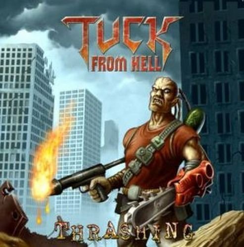 Tuck From Hell/Thrashing