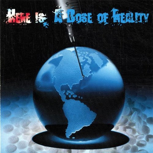 Dose Of Reality/Here Is: A Dose Of Reality/Goo