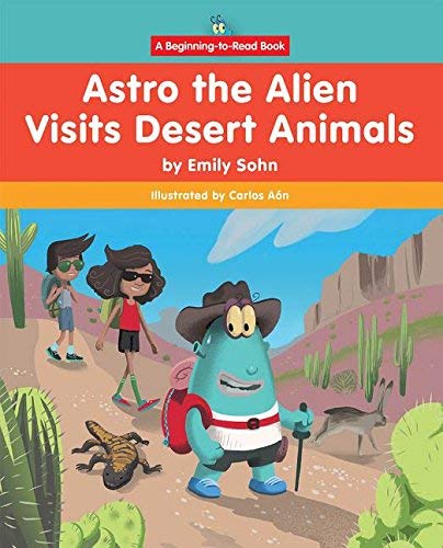 Emily Sohn/Astro the Alien Visits Desert Animals