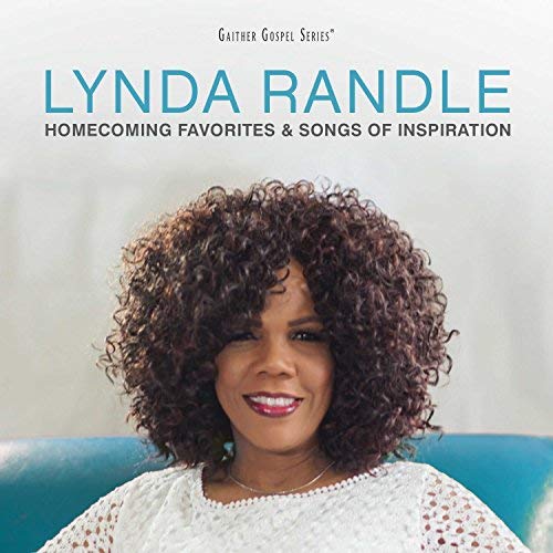 Lynda Randle Homecoming Favorites & Songs O 