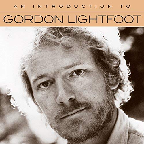 Gordon Lightfoot/An Introduction To