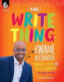Kwame Alexander The Write Thing Kwame Alexander Engages Students In Writing Works 