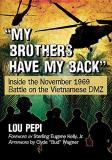 Lou Pepi My Brothers Have My Back" Inside The November 1969 Battle On The Vietnamese 