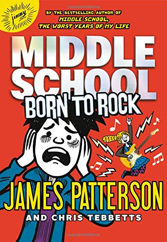 James Patterson/Middle School@Born to Rock