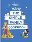 Jean Francois Mallet Disney The Simple Family Cookbook 