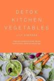 Lily Simpson Detox Kitchen Vegetables 