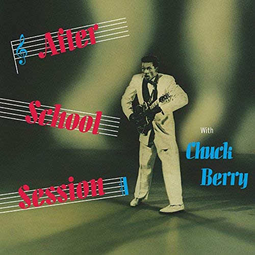 Chuck Berry/After School Session