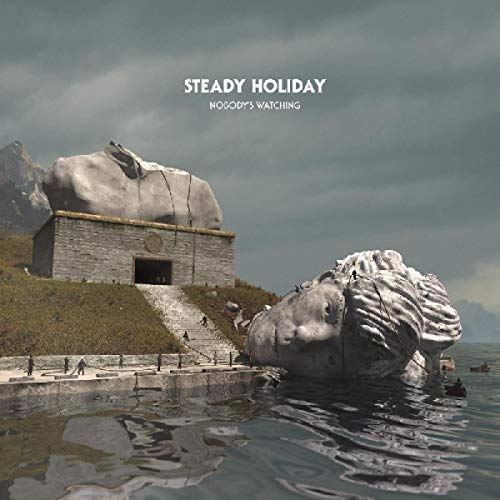 Steady Holiday/Nobody's Watching