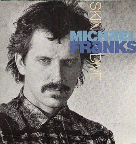 Michael Franks/Skin Dive