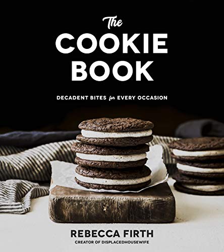 Rebecca Firth The Cookie Book Decadent Bites For Every Occasion 