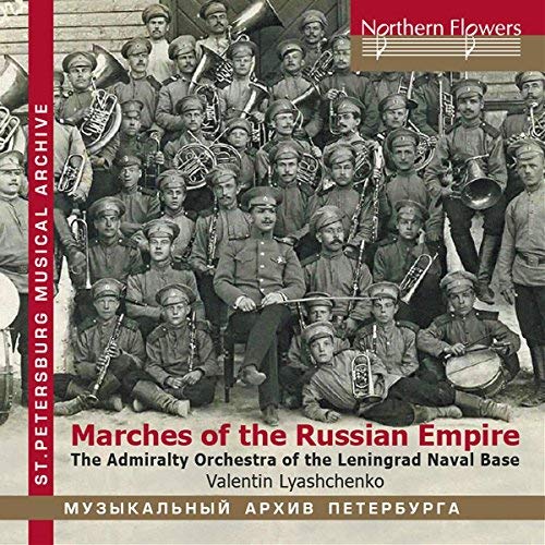 Admiralty Band Of The Leningra/Marches Of The Russian Empire@.