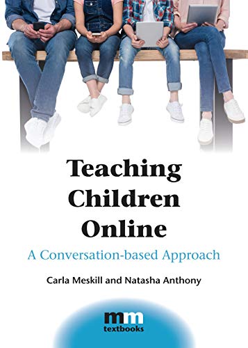 Carla Meskill Teaching Children Online A Conversation Based Approach 