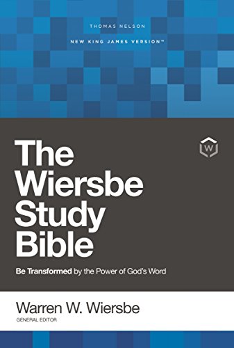 Warren W. Wiersbe Nkjv Wiersbe Study Bible Hardcover Comfort Prin Be Transformed By The Power Of God's Word 