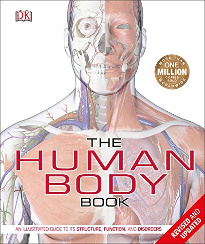 Richard Walker/The Human Body Book@ An Illustrated Guide to Its Structure, Function,