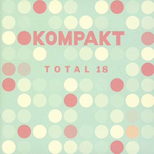 Kompakt Total 18/Kompakt Total 18@2CD
