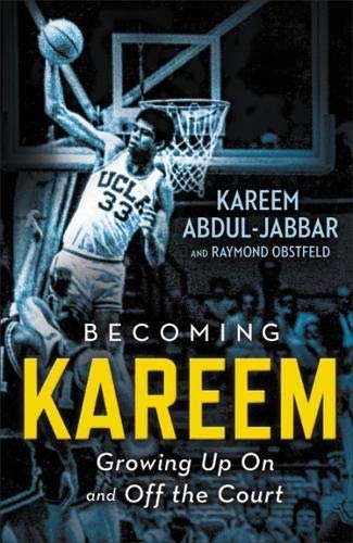 Kareem Abdul-Jabbar/Becoming Kareem@ Growing Up on and Off the Court