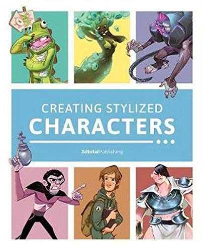 3dtotal Publishing Creating Stylized Characters 
