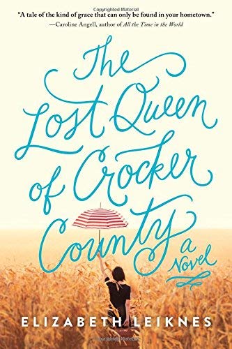 Elizabeth Leiknes/The Lost Queen of Crocker County