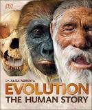 Alice Roberts Evolution The Human Story 2nd Edition 