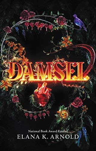 Elana K. Arnold/Damsel