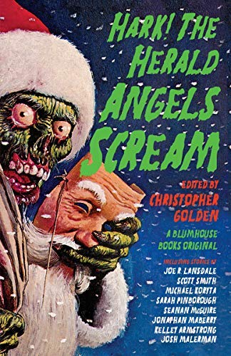 Christopher Golden/Hark! the Herald Angels Scream