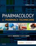 Kathy Moscou Pharmacology For Pharmacy Technicians 0003 Edition; 