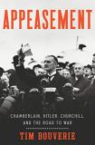 Tim Bouverie Appeasement Chamberlain Hitler Churchill And The Road To W 