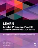 Joe Dockery Learn Adobe Premiere Pro Cc For Video Communicatio Adobe Certified Associate Exam Preparation 0002 Edition; 