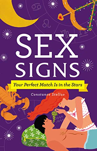 Constance Stellas/Sex Signs@Your Perfect Match is in the Stars