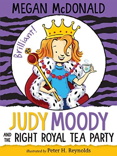 Megan McDonald/Judy Moody and the Right Royal Tea Party